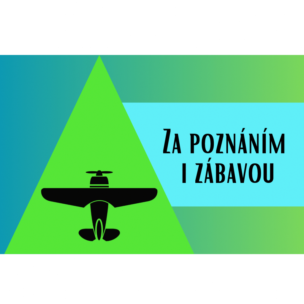 Za poznáním i zábavou
