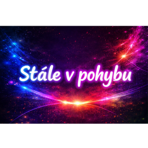 Stále v pohybu